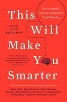 THIS WILL MAKE YOU SMARTER: Book by JOHN BROCKMAN THIS WILL MAKE YOU SMARTER: Book by JOHN BROCKMAN