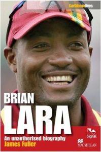 Brian Lara : An Unauthorised Biography (English) Brian Lara : An Unauthorised Biography (English)