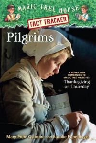 Pilgrims: A Nonfiction Companion to Thanksgiving on Thursday: Book by Mary Pope Osborne