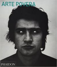 Arte Povera: Book by Carolyn Christov-Bakargiev