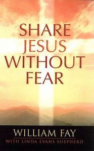 Share Jesus without Fear: Book by William Fay
