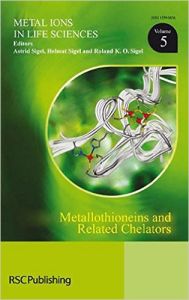 Metallothioneins and Related Chelators : Rsc (English) (Hardcover): Book by Astrid Sigel Metallothioneins and Related Chelators : Rsc (English) (Hardcover): Book by Astrid Sigel