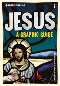 Introducing Jesus: A Graphic Guide (English): Book by Anthony O'Hear