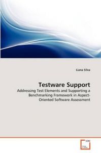 Testware Support: Book by Liana Silva Testware Support: Book by Liana Silva