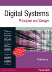 Digital Systems : Principles and Design (For Anna University) (Paperback): Book by Kamal
