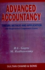 Advanced Accountancy: Theory, Method and Application for Professional Competence Course: Book by R.L. Gupta , M. Radhaswamy