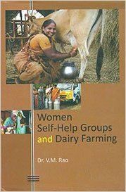 Women self help groups and dairy farming (English): Book by V. M. Rao