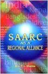 SAARC as a Regional Alliance 01 Edition: Book by Sharma P. L.