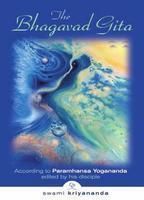 ESSENCE OF THE BHAGAVAD GITA: Book by Swami Kriyananda ESSENCE OF THE BHAGAVAD GITA: Book by Swami Kriyananda
