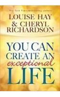 You Can Create An Exceptional Life (English): Book by Louise L. Hay You Can Create An Exceptional Life (English): Book by Louise L. Hay