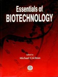 Essentials of Biotechnology: Book by Crichton Michael