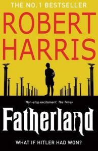 Fatherland: Book by Robert Harris