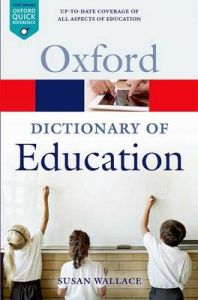 A Dictionary of Education: Book by Susan Wallace A Dictionary of Education: Book by Susan Wallace
