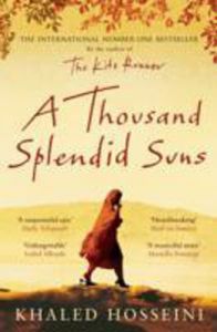 A Thousand Splendid Suns: Book by Khaled Hosseini A Thousand Splendid Suns: Book by Khaled Hosseini