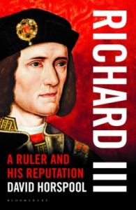 Richard III : A Ruler and his Reputation (English) (Hardcover): Book by David Horspool Richard III : A Ruler and his Reputation (English) (Hardcover): Book by David Horspool