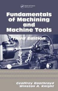 Fundamentals of Machining and Machine Tools: Book by Geoffrey Boothroyd