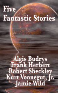 Five Fantastic Stories: Book by Frank Herbert