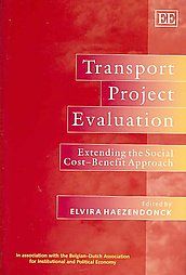 Transport Project Evaluation: Extending the Social Cost-benefit Approach