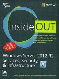 WINDOWS SERVER 2012 R2 SERVICES, SECURITY, & INFRASTRUCTURE: Book by STANEK WILLIAM R.