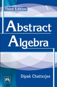ABSTRACT ALGEBRA: Book by CHATTERJEE DIPAK ABSTRACT ALGEBRA: Book by CHATTERJEE DIPAK