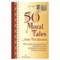 50 Moral Tales (English) 01 Edition: Book by PREM P. BHALLA 50 Moral Tales (English) 01 Edition: Book by PREM P. BHALLA