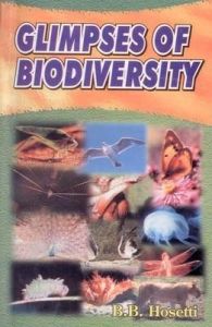 Glimpses of Biodiversity: Book by B.B. Hosetti