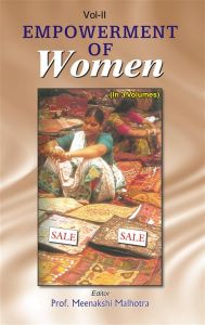 Empowerment of Women (Microfinance And Women Empowerment), Vol. 2: Book by Meenakshi Malhotra
