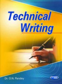 Technical Writing: Book by By Dr. O. N. Pandey