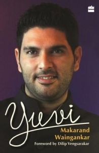 Yuvi: Book by Makarand Waingankar Yuvi: Book by Makarand Waingankar