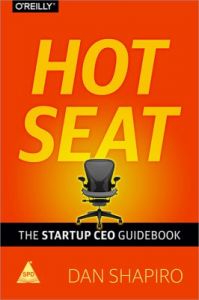 Hot Seat The Startup CEO Guidebook (English) (Paperback): Book by Dan Shapiro