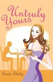 Untruly Yours: Book by Smita Shetty
