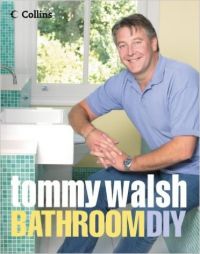 Tommy Walsh Bathroom DIY (English) (Hardcover): Book by Tommy Walsh
