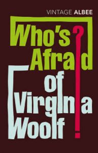 Who's Afraid Of Virginia Woolf : Book by Edward Albee