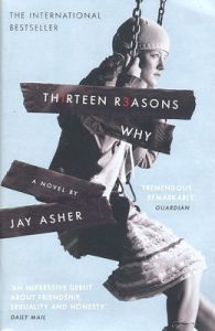 Thirteen Reasons Why (English) (Paperback): Book by Jay Asher Thirteen Reasons Why (English) (Paperback): Book by Jay Asher