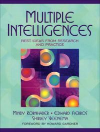 Multiple Intelligences: Best Ideas from Research and Practice: Book by Mindy L. Kornhaber Multiple Intelligences: Best Ideas from Research and Practice: Book by Mindy L. Kornhaber