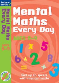 Mental Maths Every Day 8-9: Book by Andrew Brodie
