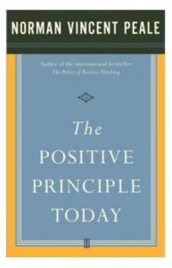 The Positive Principle Today: Book by PEALE The Positive Principle Today: Book by PEALE