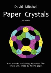 Paper Crystals: Book by David Mitchell
