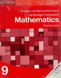 Cambridge Checkpoint Mathematics Practice Book 9 (English) (Paperback): Book by Greg Byrd Cambridge Checkpoint Mathematics Practice Book 9 (English) (Paperback): Book by Greg Byrd