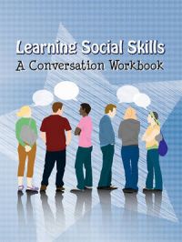Learning Social Skills - A Conversation Workbook: Book by Publications Do2learn Publications