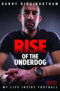 In My Blood: My Life Inside Football: Book by Danny Higginbotham In My Blood: My Life Inside Football: Book by Danny Higginbotham