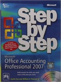 MICROSOFT® OFFICE ACCOUNTING PROFESSIONAL 2007 STEP BY STEP: Book by PEARSON III|FRYE CURTIS