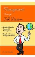 Management through Folk Wisdom English(PB): Book by C.L Dadhich