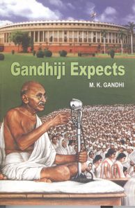 Gandhiji's Expects: Book by Mahatma Gandhi
