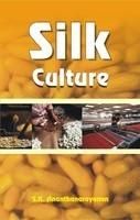 Silk Culture: Book by S. Ananthanarayan Silk Culture: Book by S. Ananthanarayan