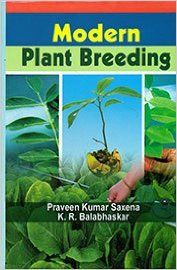 Modern Plant Breeding, 2014 (English): Book by K. R. Balabhaskar P. K. Saxena Modern Plant Breeding, 2014 (English): Book by K. R. Balabhaskar P. K. Saxena