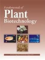 Fundamentals of Plant Biotechnology: Book by Dr. B. S. Singh & Dr. M. P. Singh