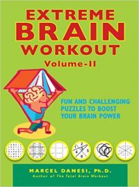 EXTREME BRAIN WORKOUT VOL-II: Book by Marcel Danesi