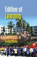 Edifice of Learning A Fiction: Book by Dr. Soma Dutta