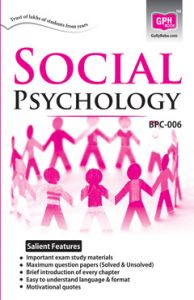 BPC006 Social Psychology (IGNOU Help Book for BPC-006 in English Medium): Book by GPH Panel of Experts